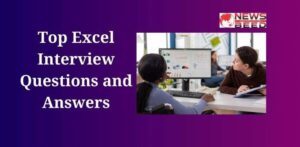 Top Excel Interview Questions And Answers 2024