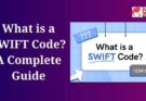 What is a SWIFT Code