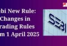 Sebi New Rule