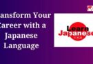 Transform Your Career with a Japanese Language