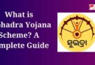 What is Subhadra Yojana Scheme