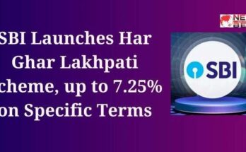 SBI Launches Har Ghar Lakhpati Scheme