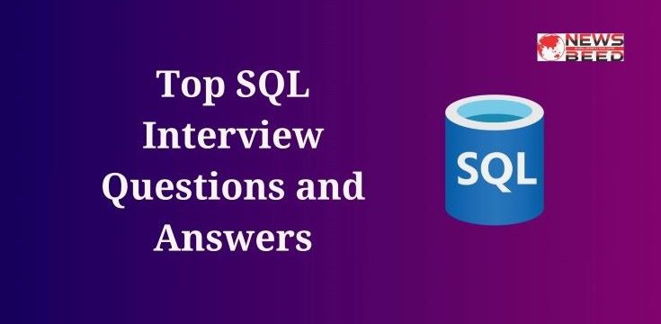 Top SQL Interview Questions and Answers